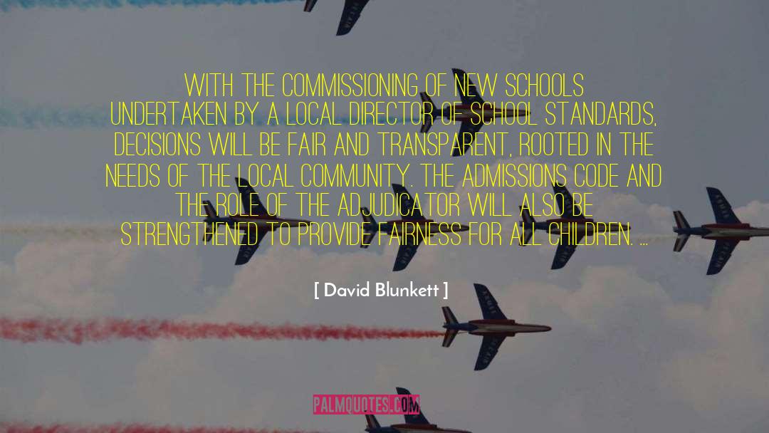 David Blunkett Quotes: With the commissioning of new