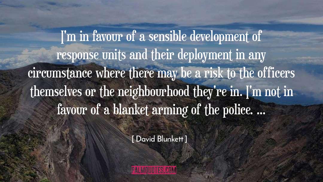 David Blunkett Quotes: I'm in favour of a