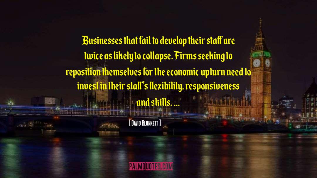 David Blunkett Quotes: Businesses that fail to develop