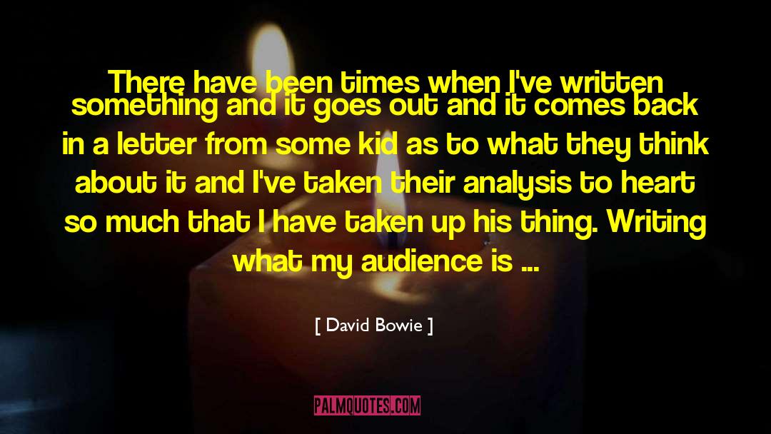 David Bowie Quotes: There have been times when