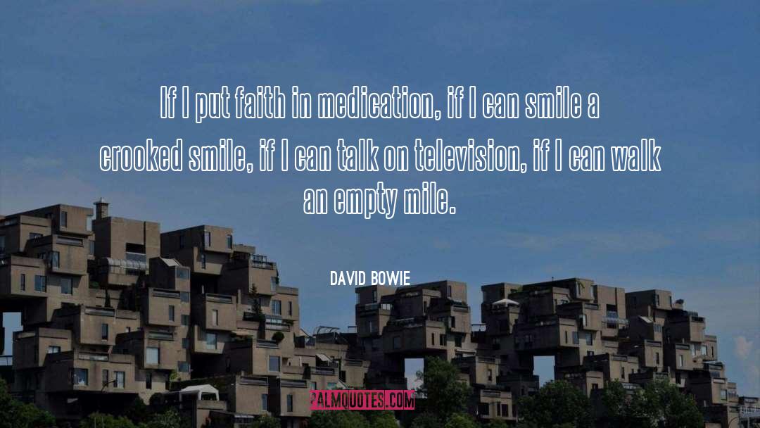 David Bowie Quotes: If I put faith in