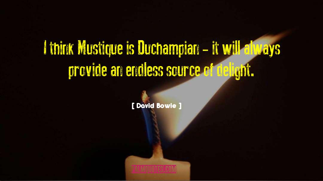 David Bowie Quotes: I think Mustique is Duchampian