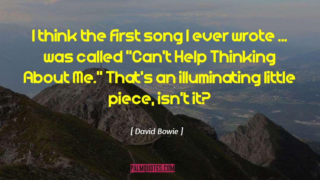 David Bowie Quotes: I think the first song