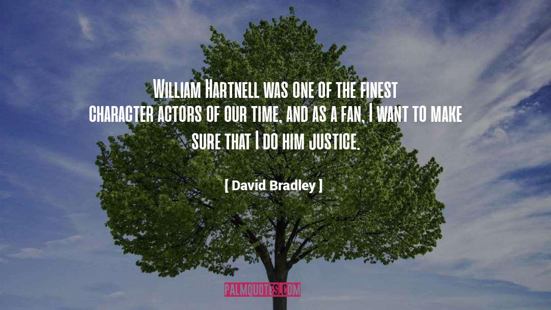 David Bradley Quotes: William Hartnell was one of