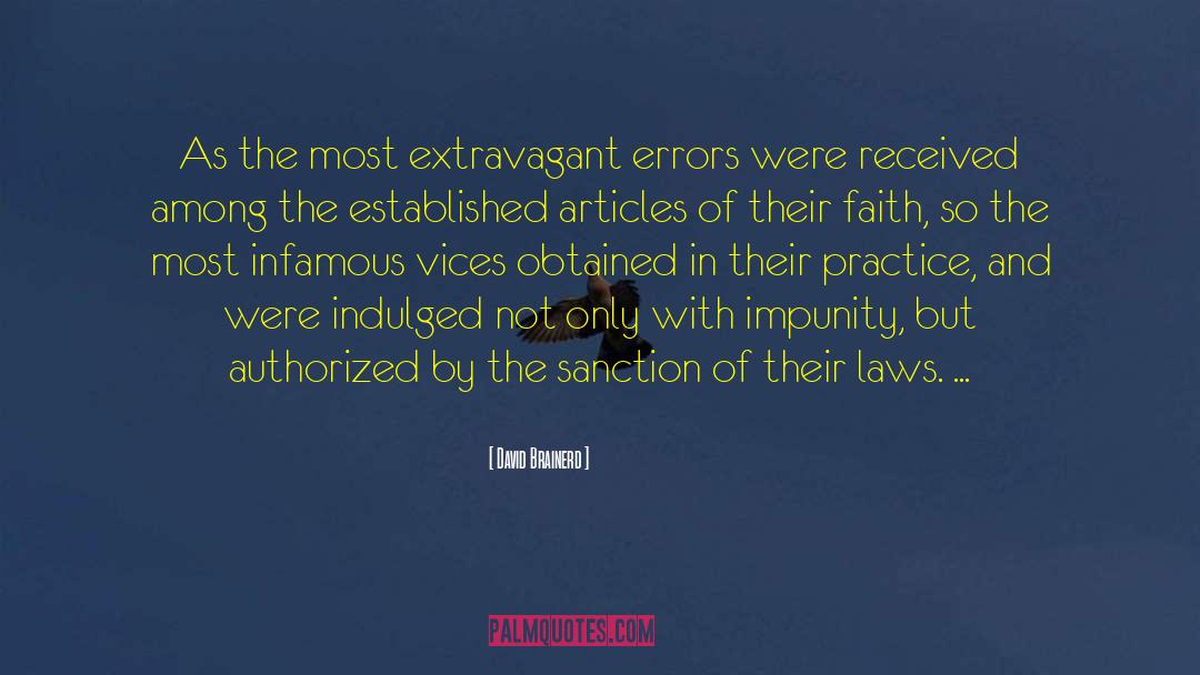 David Brainerd Quotes: As the most extravagant errors