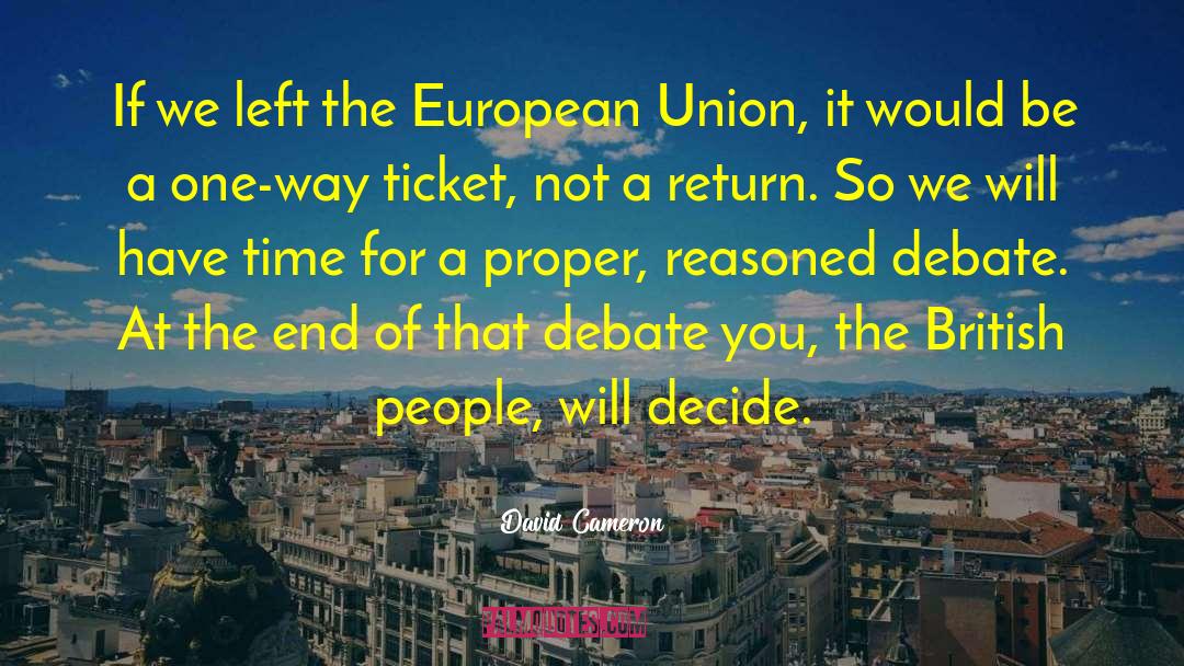 David Cameron Quotes: If we left the European