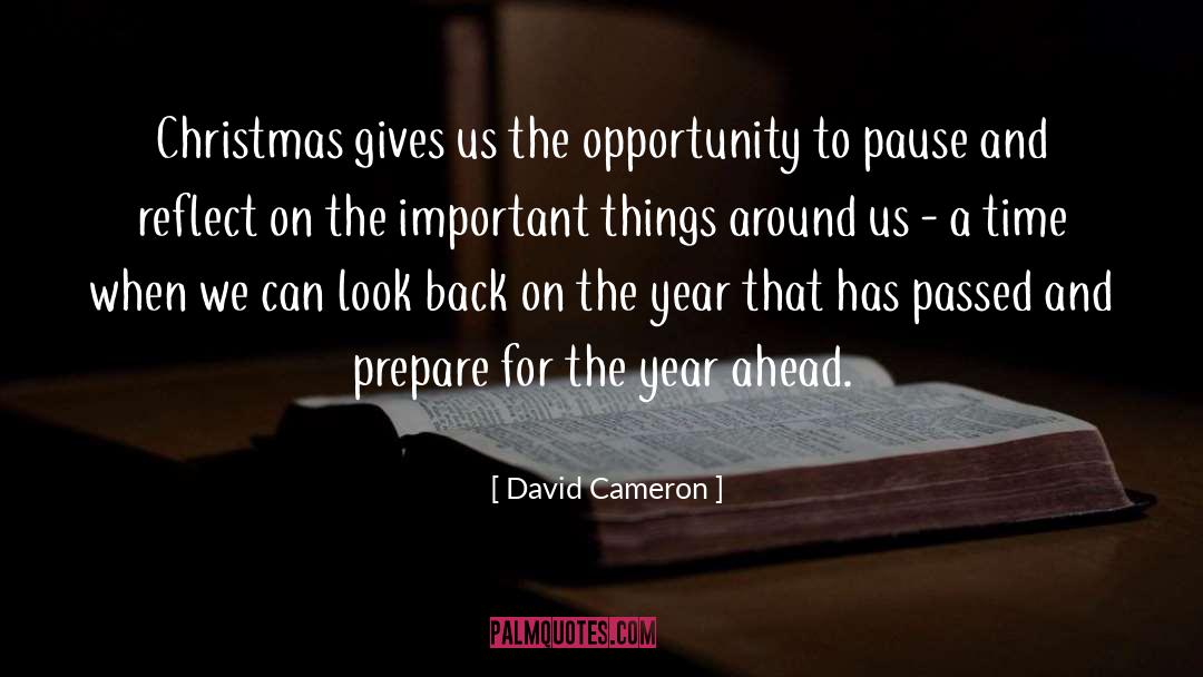 David Cameron Quotes: Christmas gives us the opportunity