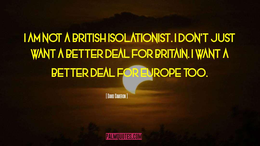 David Cameron Quotes: I am not a British