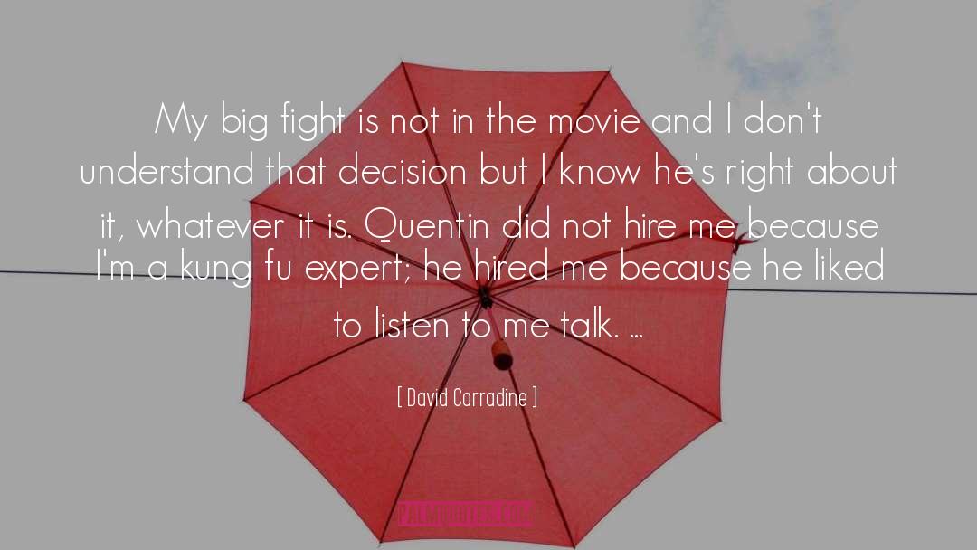 David Carradine Quotes: My big fight is not