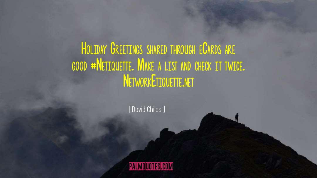 David Chiles Quotes: Holiday Greetings shared through eCards