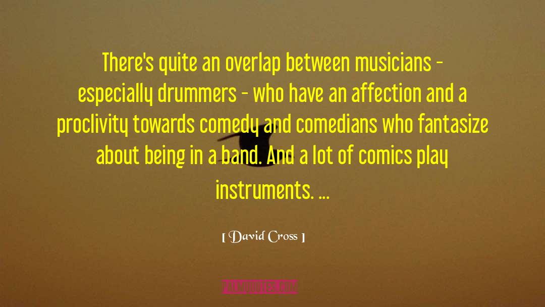 David Cross Quotes: There's quite an overlap between