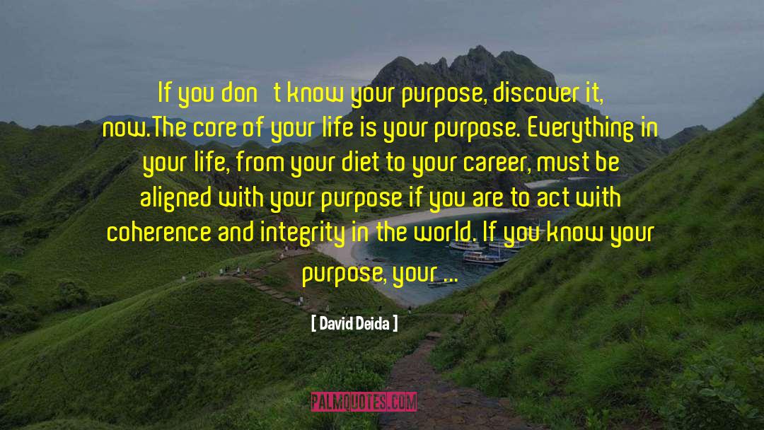 David Deida Quotes: If you don't know your