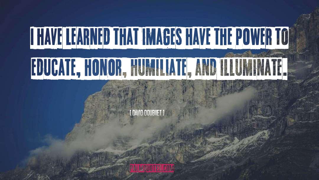 David Doubilet Quotes: I have learned that images