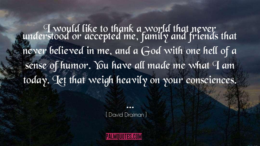 David Draiman Quotes: I would like to thank