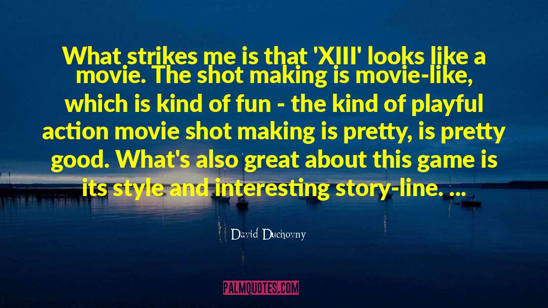 David Duchovny Quotes: What strikes me is that