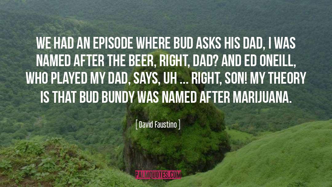 David Faustino Quotes: We had an episode where
