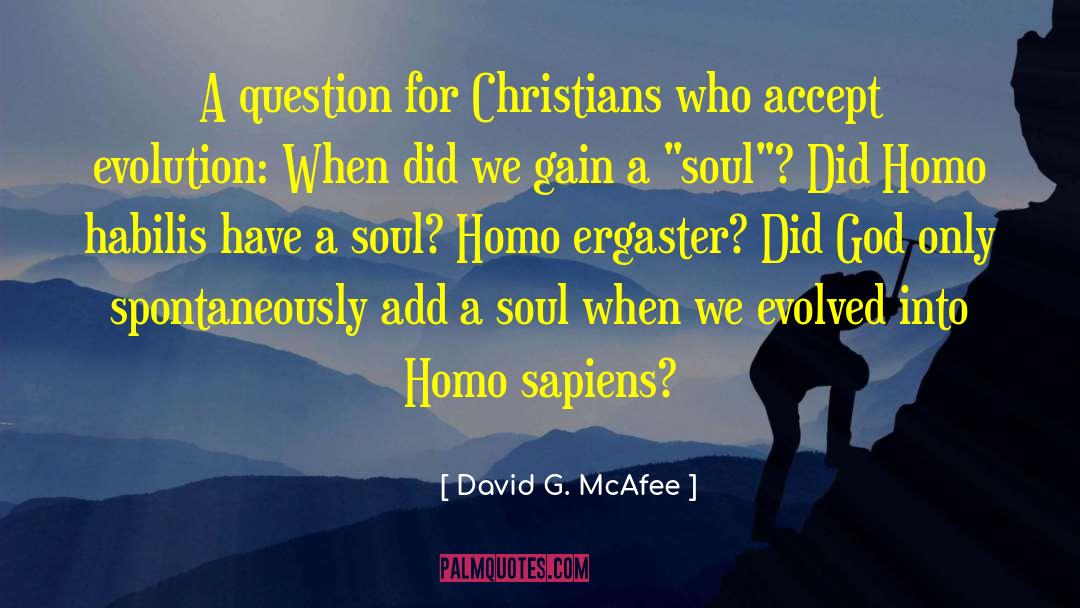 David G. McAfee Quotes: A question for Christians who