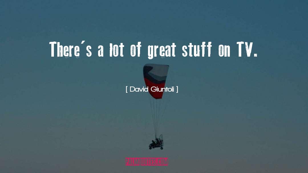 David Giuntoli Quotes: There's a lot of great