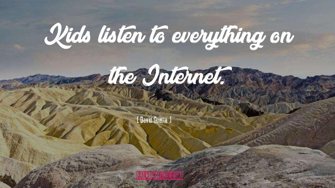 David Guetta Quotes: Kids listen to everything on