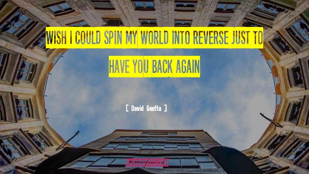 David Guetta Quotes: Wish I could spin my