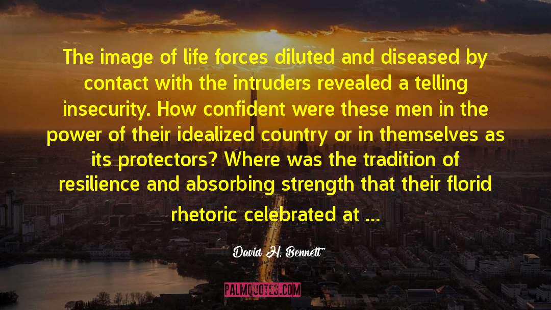 David H. Bennett Quotes: The image of life forces