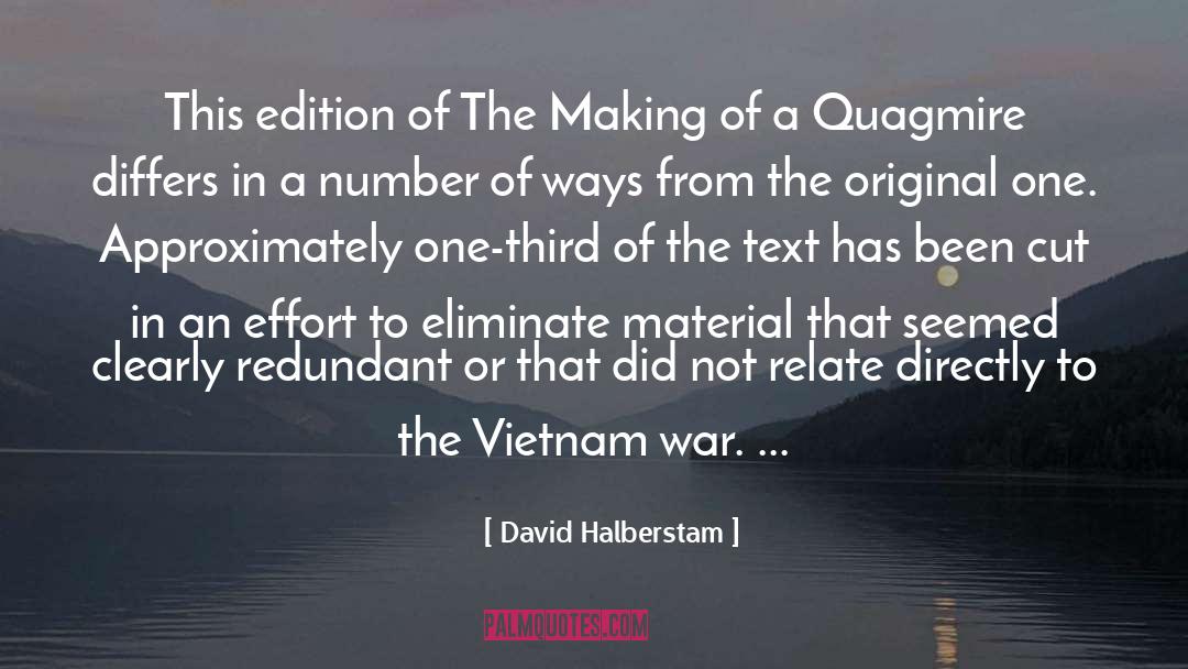 David Halberstam Quotes: This edition of The Making