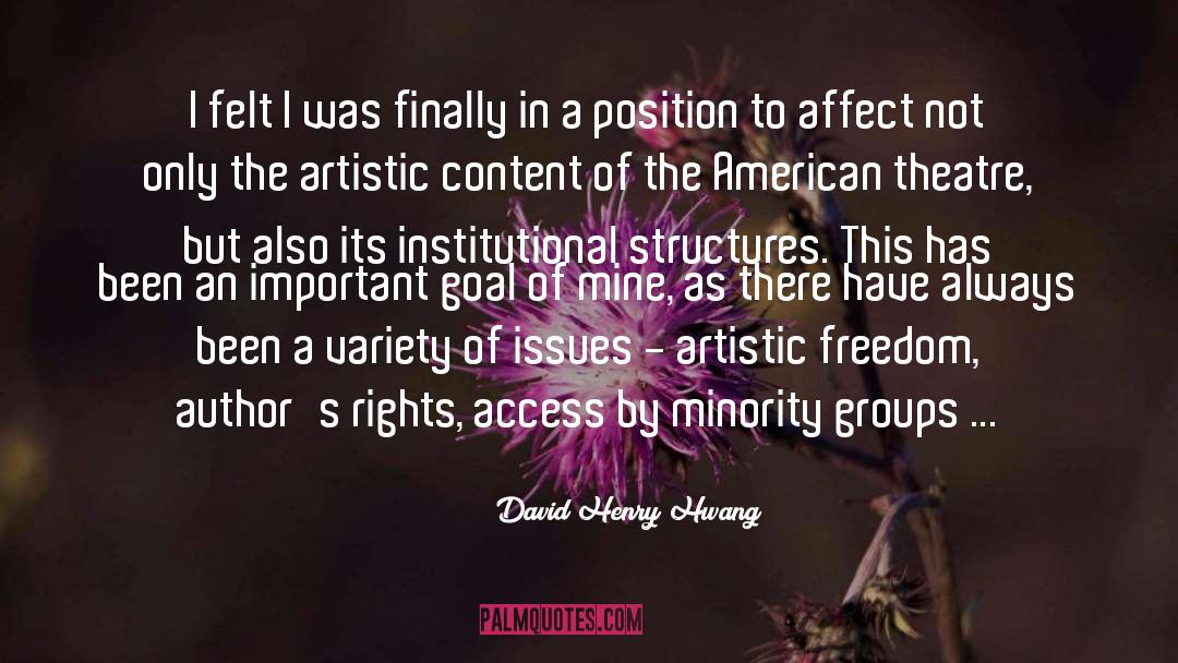 David Henry Hwang Quotes: I felt I was finally
