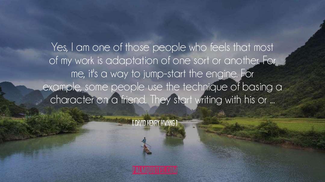 David Henry Hwang Quotes: Yes, I am one of