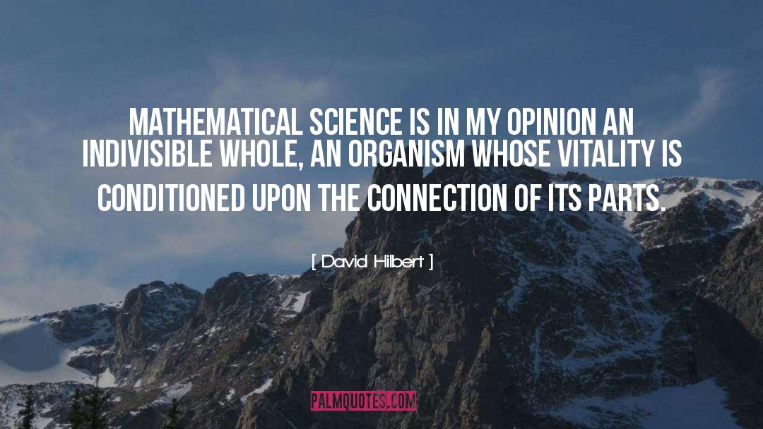 David Hilbert Quotes: Mathematical science is in my