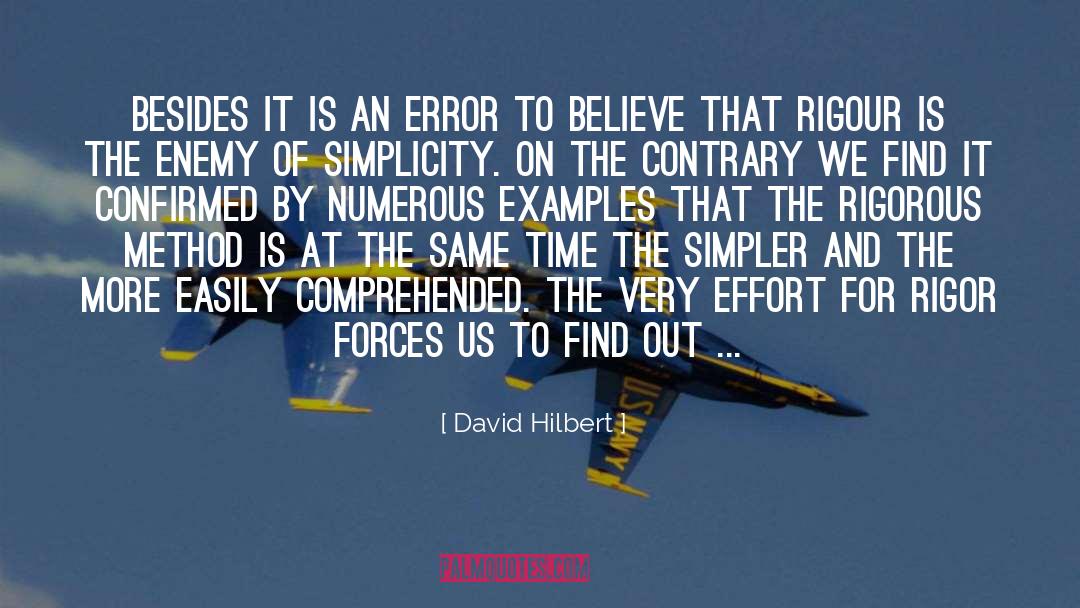 David Hilbert Quotes: Besides it is an error