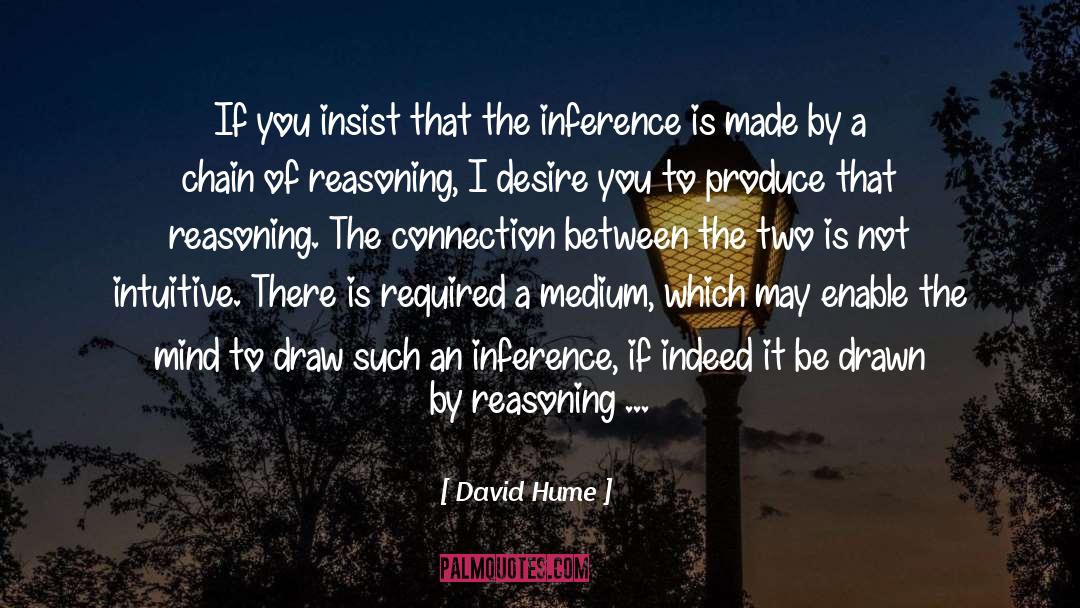 David Hume Quotes: If you insist that the