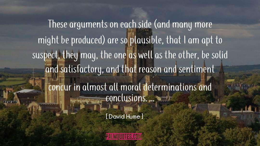 David Hume Quotes: These arguments on each side
