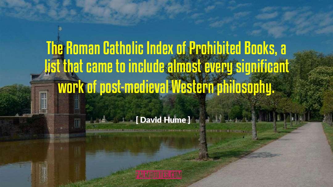 David Hume Quotes: The Roman Catholic Index of
