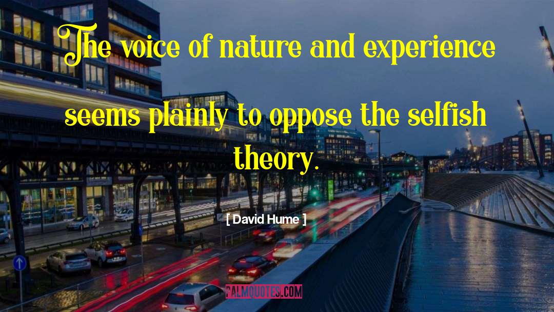 David Hume Quotes: The voice of nature and