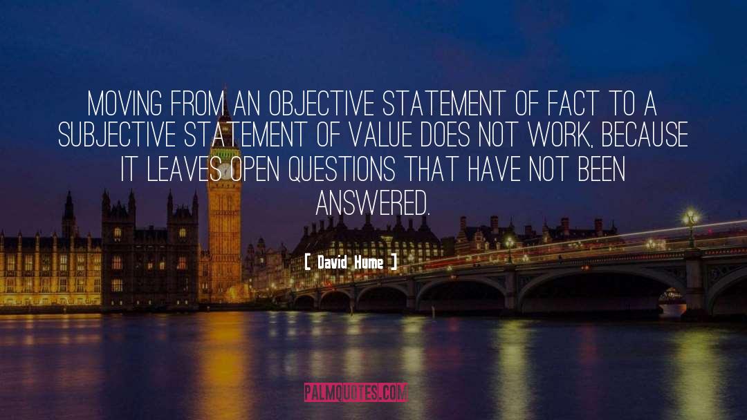 David Hume Quotes: Moving from an objective statement