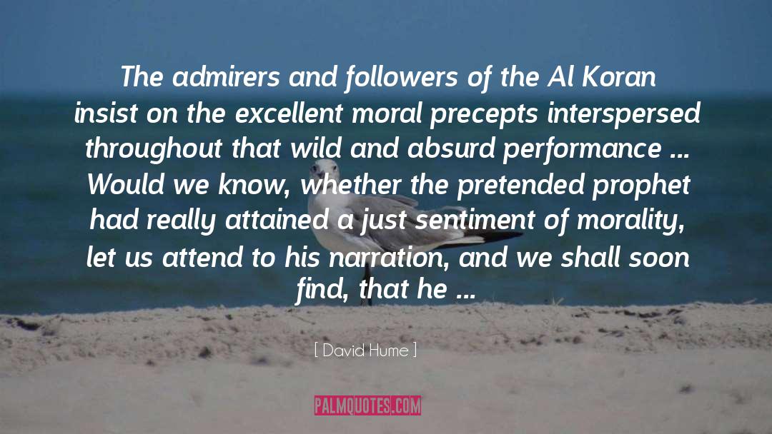 David Hume Quotes: The admirers and followers of