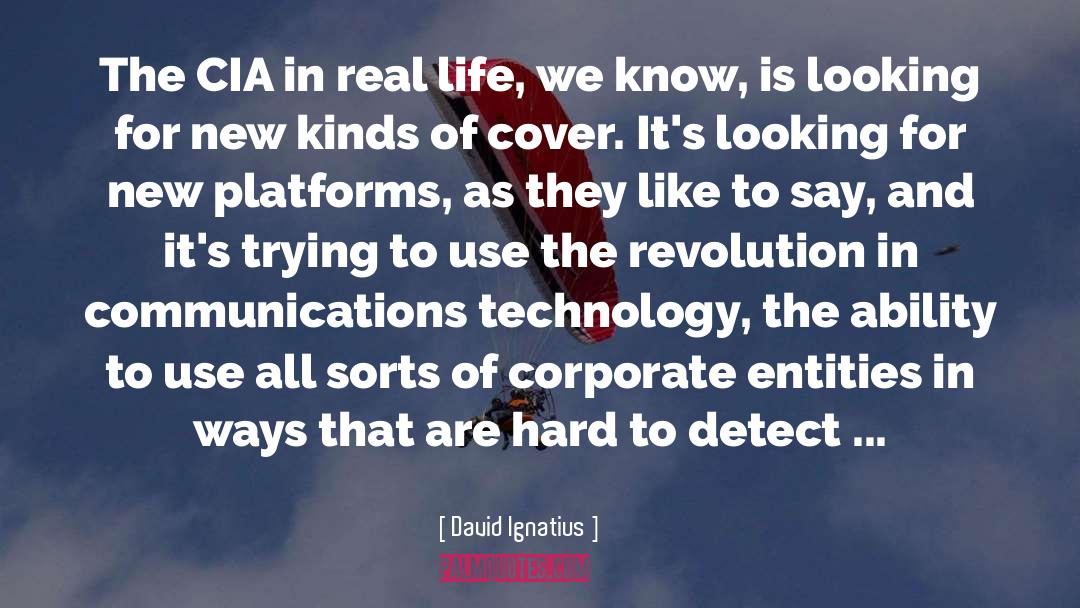 David Ignatius Quotes: The CIA in real life,