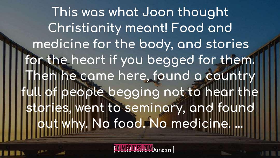 David James Duncan Quotes: This was what Joon thought