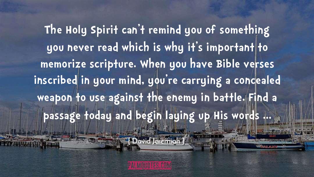 David Jeremiah Quotes: The Holy Spirit can't remind