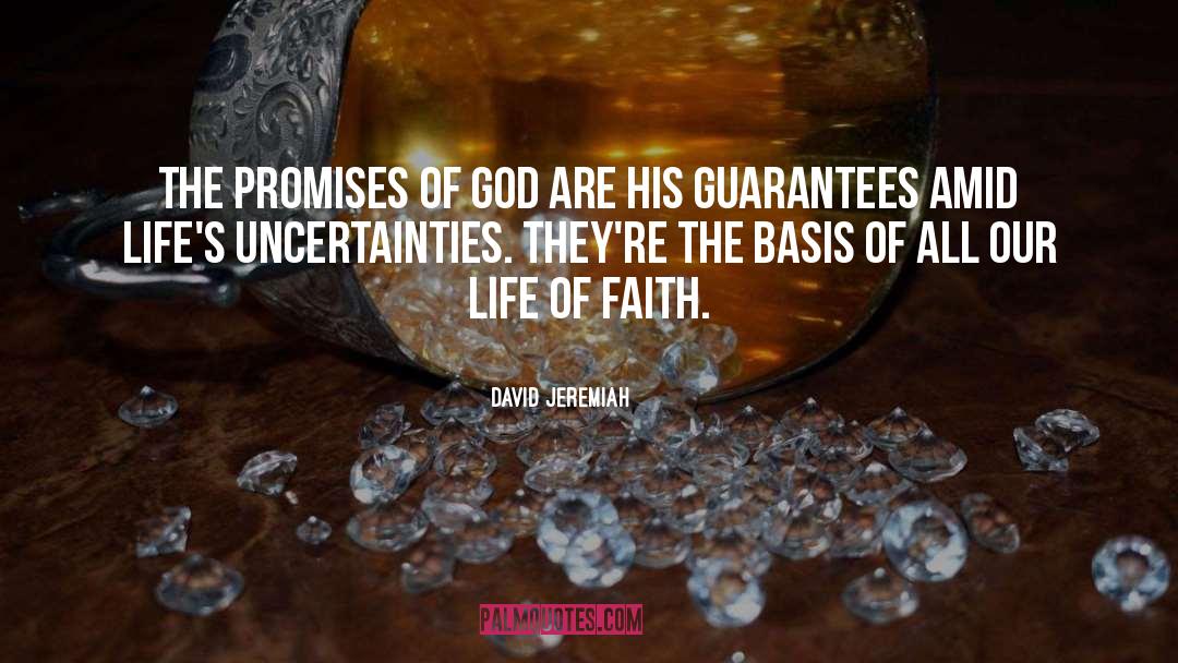 David Jeremiah Quotes: The promises of God are