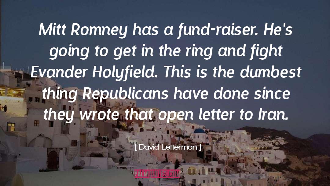 David Letterman Quotes: Mitt Romney has a fund-raiser.