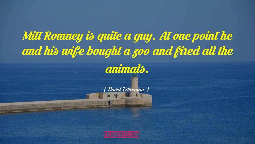 David Letterman Quotes: Mitt Romney is quite a