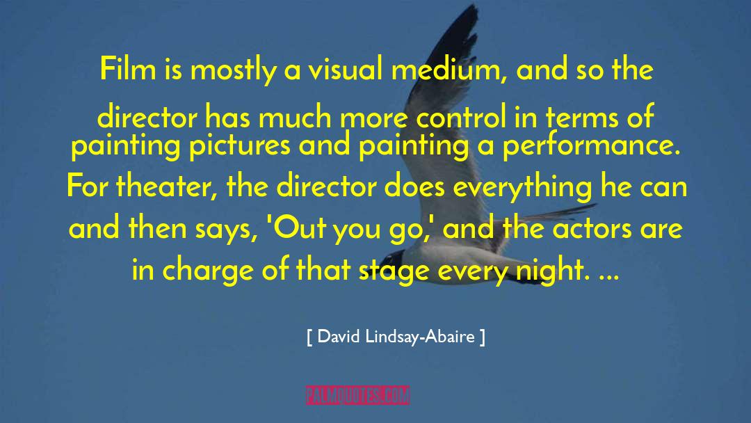 David Lindsay-Abaire Quotes: Film is mostly a visual