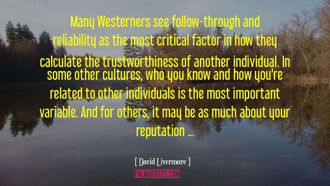 David Livermore Quotes: Many Westerners see follow-through and