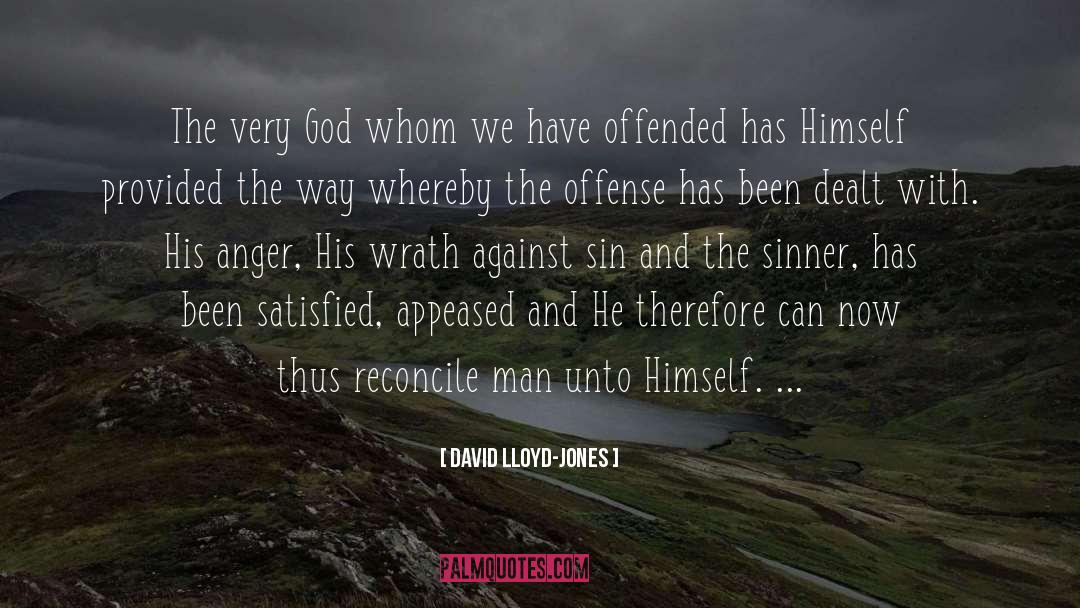 David Lloyd-Jones Quotes: The very God whom we