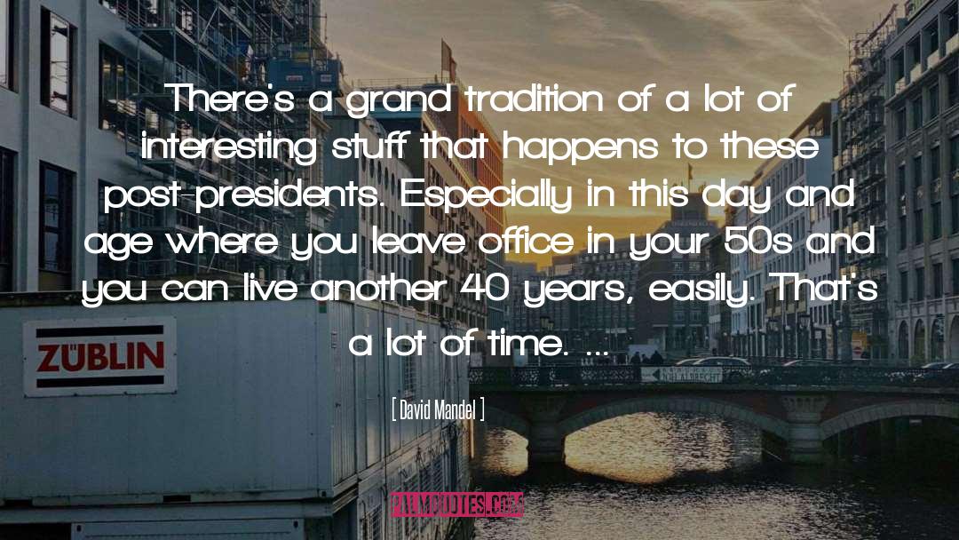 David Mandel Quotes: There's a grand tradition of