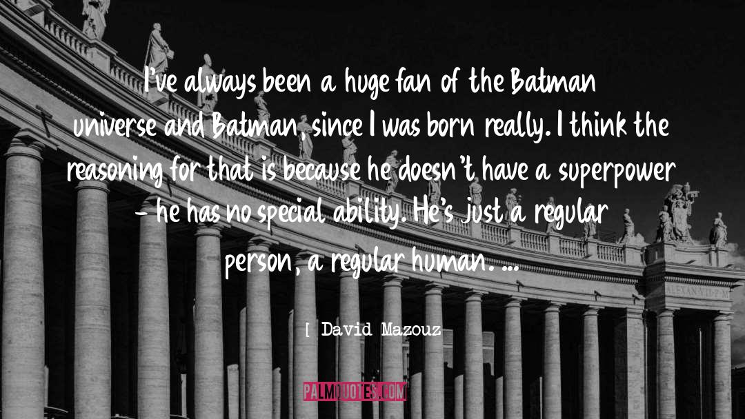 David Mazouz Quotes: I've always been a huge