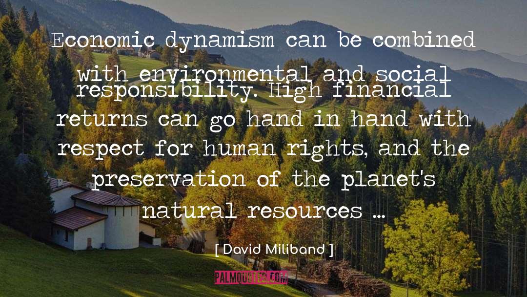 David Miliband Quotes: Economic dynamism can be combined
