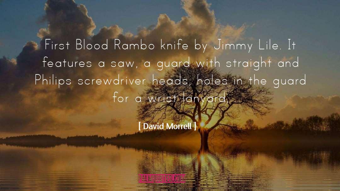 David Morrell Quotes: First Blood Rambo knife by