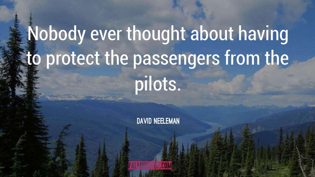 David Neeleman Quotes: Nobody ever thought about having